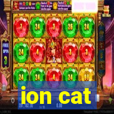 ion cat